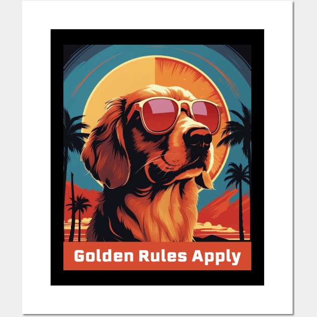 Golden Retriever Golden Rules Apply Wall Art by WAADESIGN